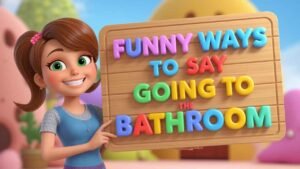funny ways to say going to the bathroom